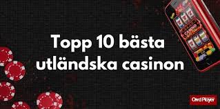 Varför och hur man kan spela på utländska casinon