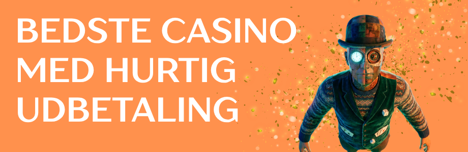 Bedste Casino Udbetalinger En Guide til Hurtige Udbetalinger