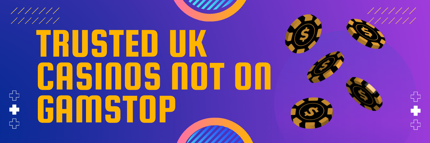 Discover the World of Casinos Non on Gamstop 1762099582