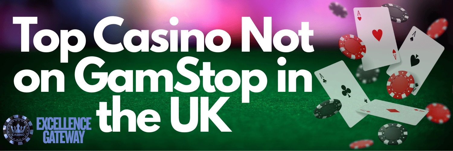 Discovering Not on Gamstop Casinos Freedom to Play Discovering Not on Gamstop Casinos Freedom to Play