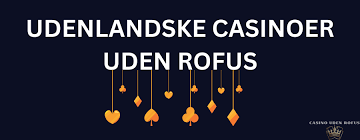 Bedste Online Casino Uden ROFUS Find Din Favorit Spilleside